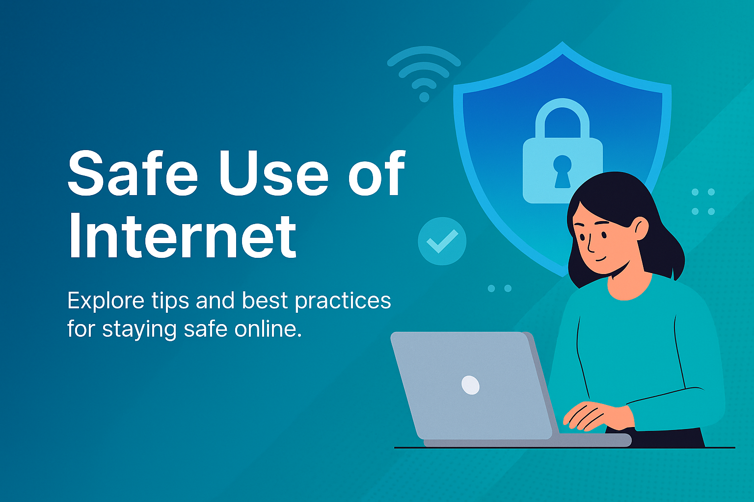 Safe Use of Internet